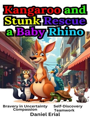 cover image of Kangaroo and Stunk Rescue a Baby Rhino